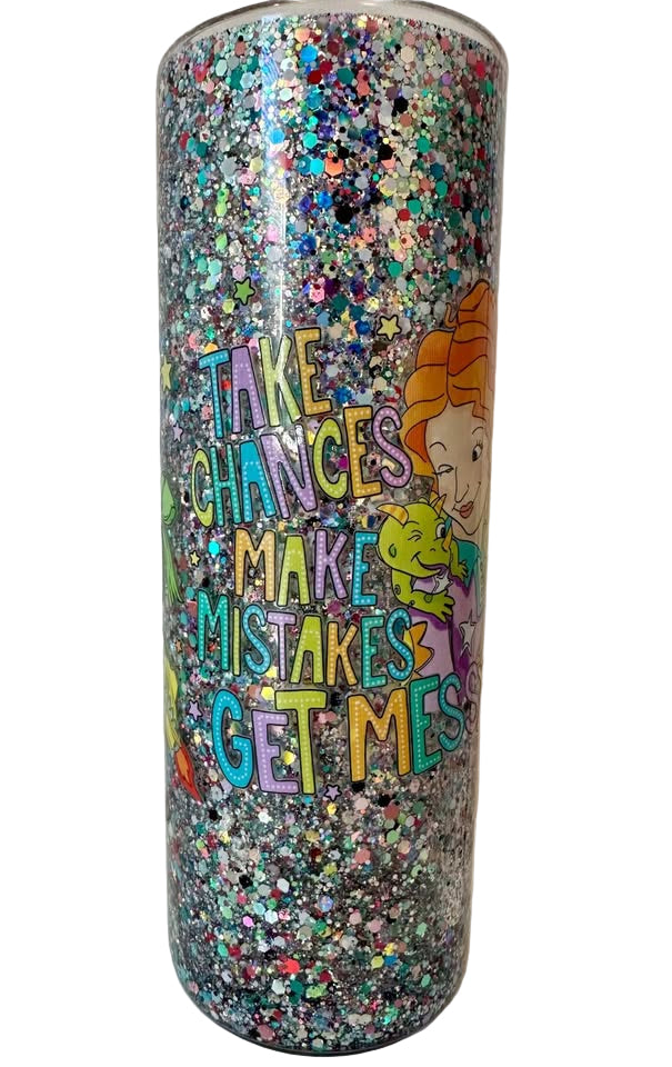 Take Chances, Make Mistakes, Get Messy - 20oz Glass Glitter Tumbler