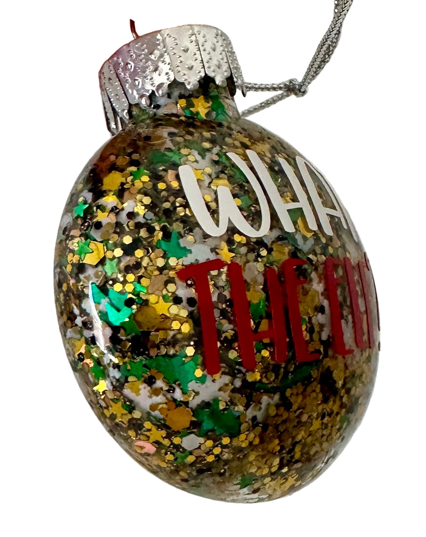 Funny flat ornament with What the Elf phrase and festive design