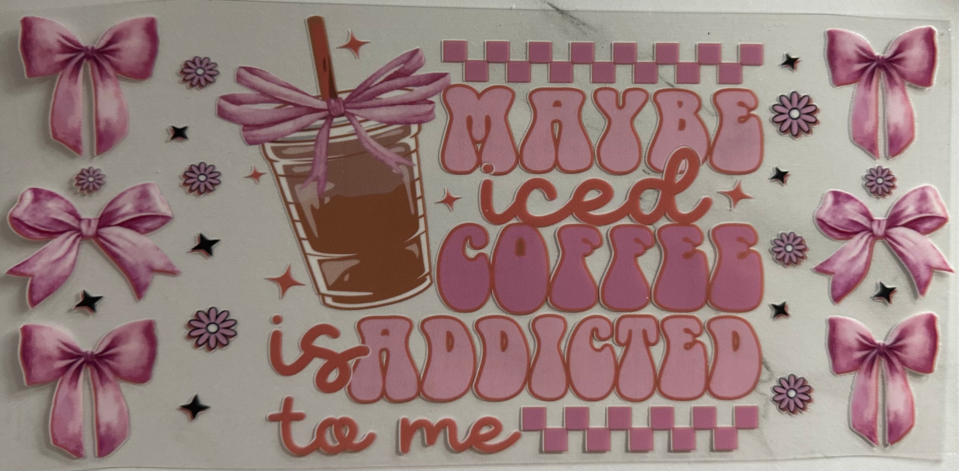 Iced Coffee Addicted Cup Wraps