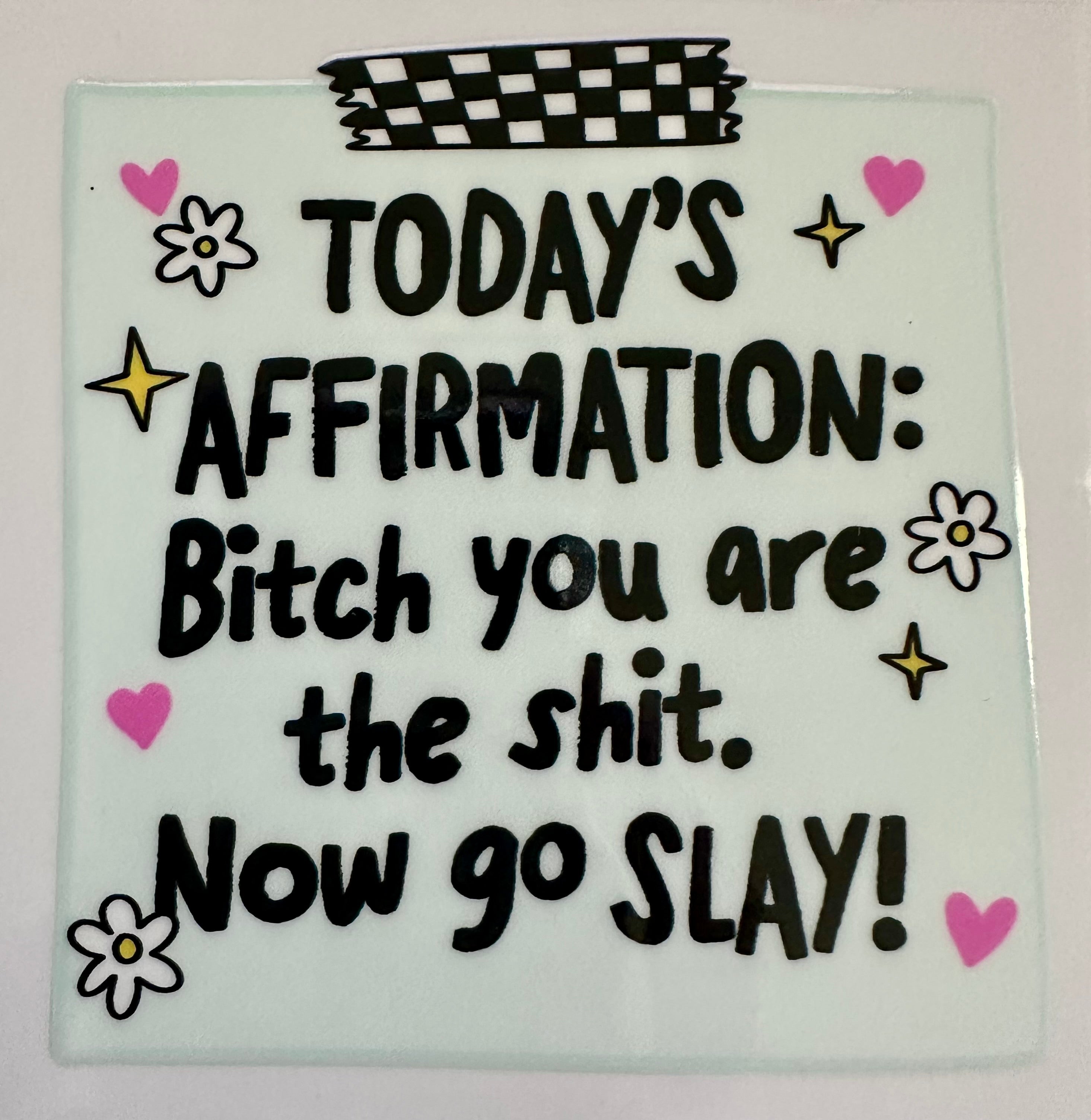 Today's Affirmation Decal