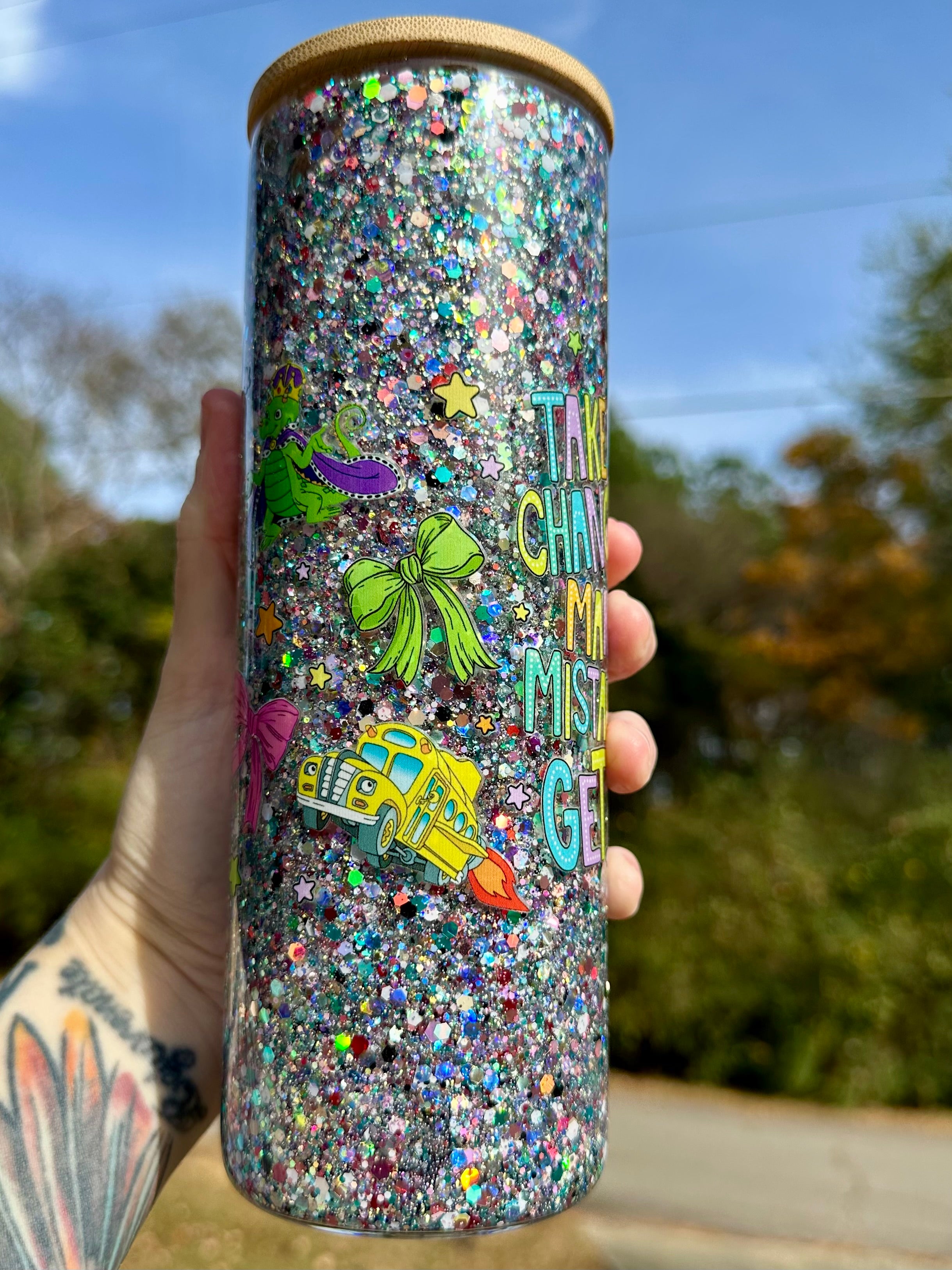 Take Chances, Make Mistakes, Get Messy Tumbler - 20oz Glass